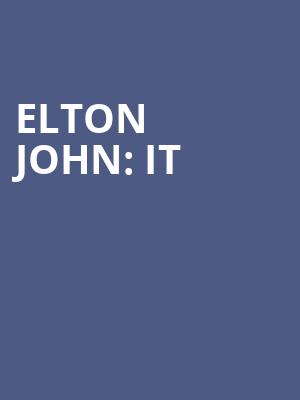 Elton John: It&#039;s A Little Bit Funny at Lyric Theatre
